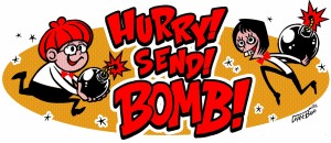 HURRY-SEND-BOMB                